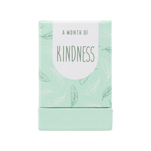 Load image into Gallery viewer, A MONTH OF KINDNESS