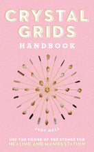 Load image into Gallery viewer, CRYSTAL GRIDS HANDBOOK
