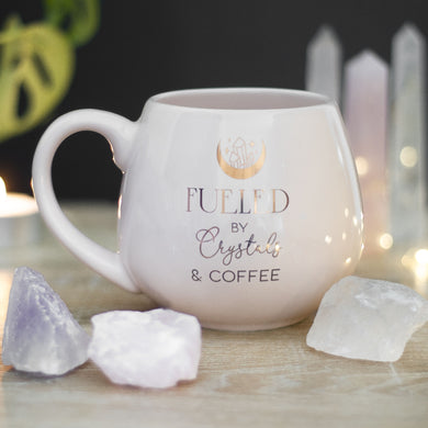 MUG FUELED BY CRYSTALS AND COFFEE