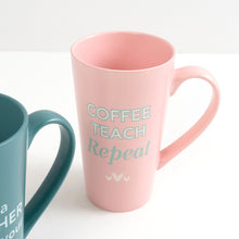 Load image into Gallery viewer, COFFEE LATTE CUP PINK COFFEE TEACH REPEAT
