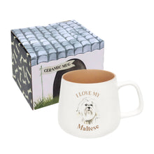 Load image into Gallery viewer, I LOVE MY MALTESE MUG