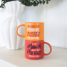Load image into Gallery viewer, CHEEKY MUG JOKING