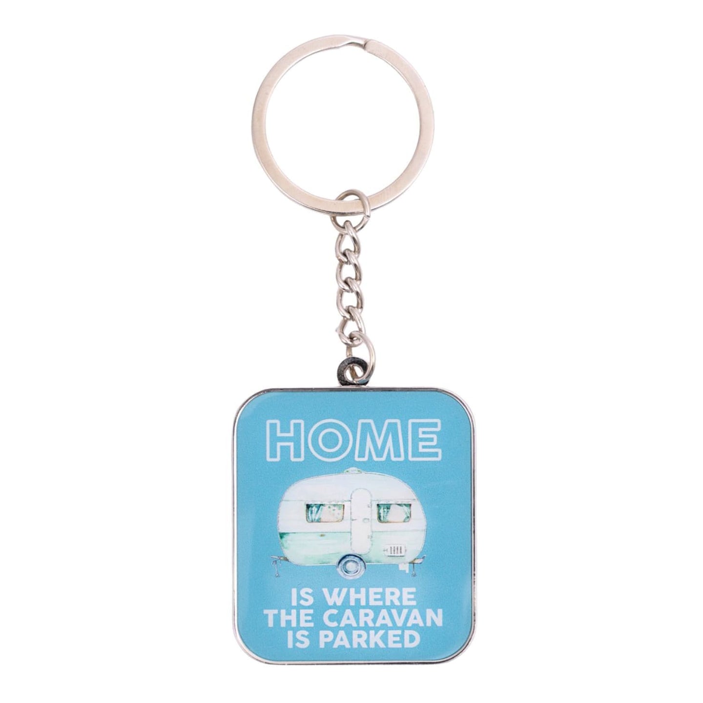 KEYCHAIN HOME IS WHERE THE CARAVAN IS PARKED 