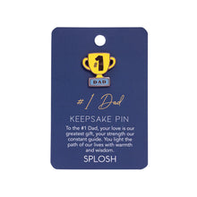 Load image into Gallery viewer, KEEPSAKE PIN #1 DAD