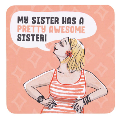 COASTER MY SISTER