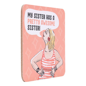 COASTER MY SISTER