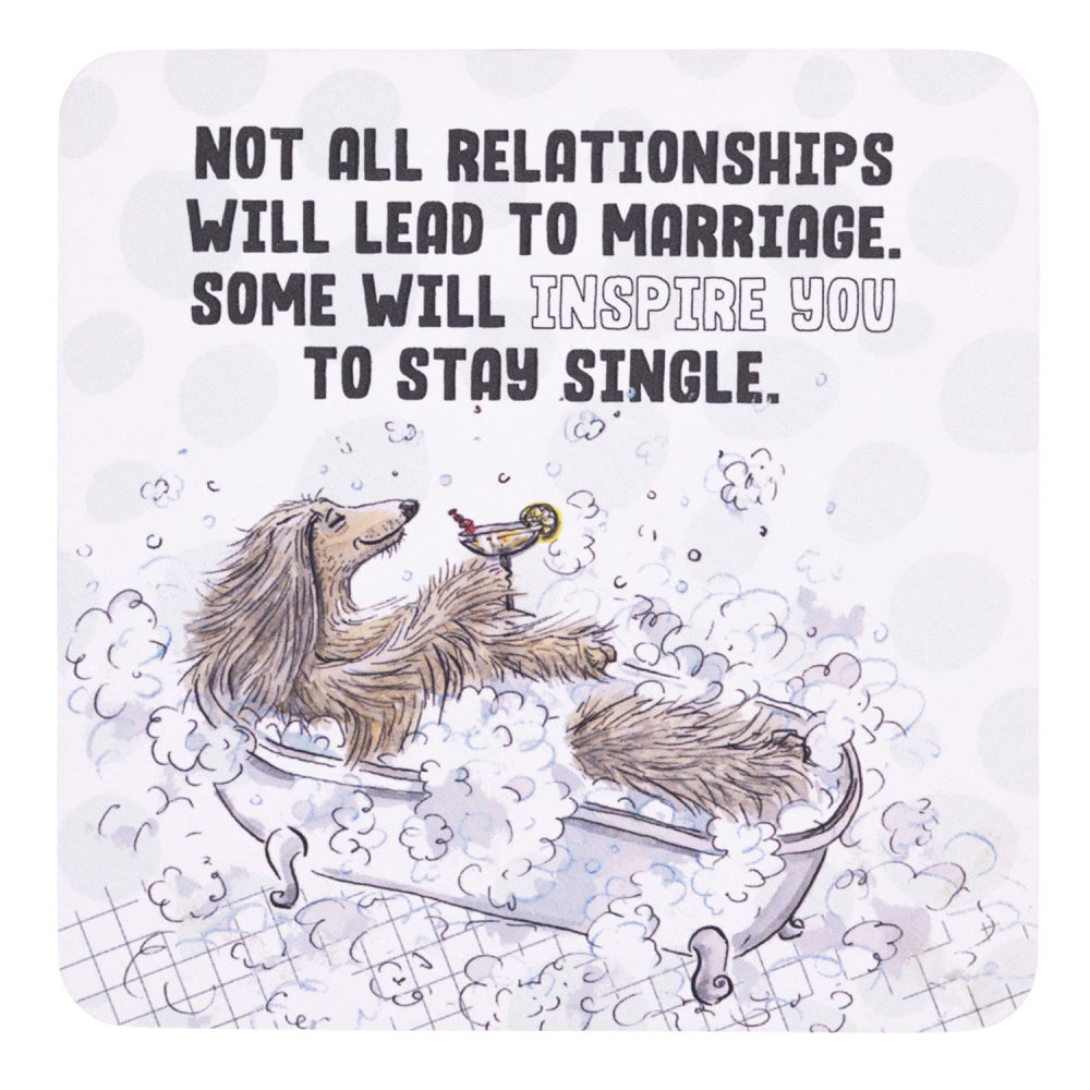 COASTER NOT ALL RELATIONSHIPS WILL LEAD TO MARRIAGE