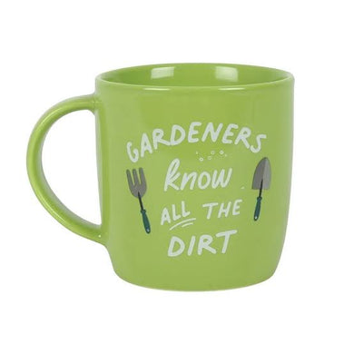 MUG GARDENERS KNOW THE DIRT