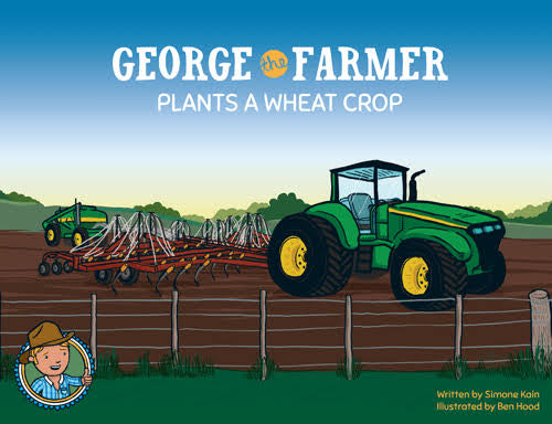 GEORGE THE FARMER PLANTS A WHEAT CROP PICTURE BOOK