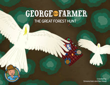 Load image into Gallery viewer, GEORGE THE FARMER THE GREAT FOREST HUNT PICTURE BOOK