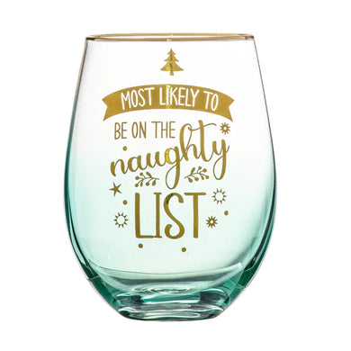 STEMLESS WINE GLASS MOST LIKELY TO BE ON THE NAUGHTY LIST