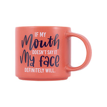 Load image into Gallery viewer, CHEEKY MUG MY MOUTH