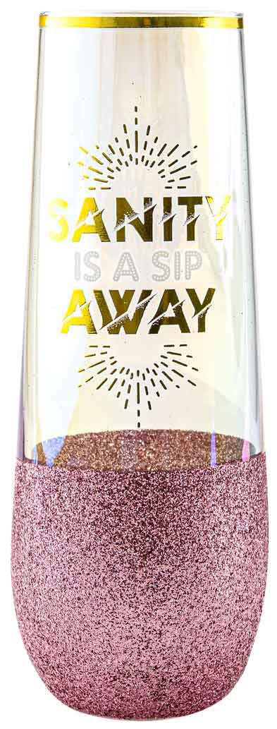 STEMLESS CHAMPAGNE GLASS PINK GLITTER SANITY IS A SIP AWAY