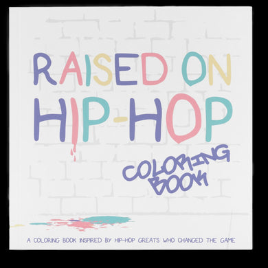 RAISED ON HIP HOP COLOURING BOOK