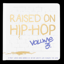 Load image into Gallery viewer, RAISED ON HIP HOP VOLUME 3