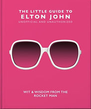 Load image into Gallery viewer, THE LITTLE GUIDE TO ELTON JOHN