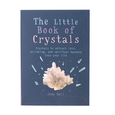 THE LITTLE BOOK OF CRYSTALS
