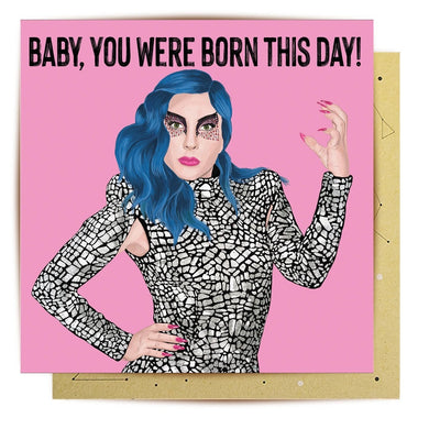 CARD BABY, YOU WERE BORN THIS DAY